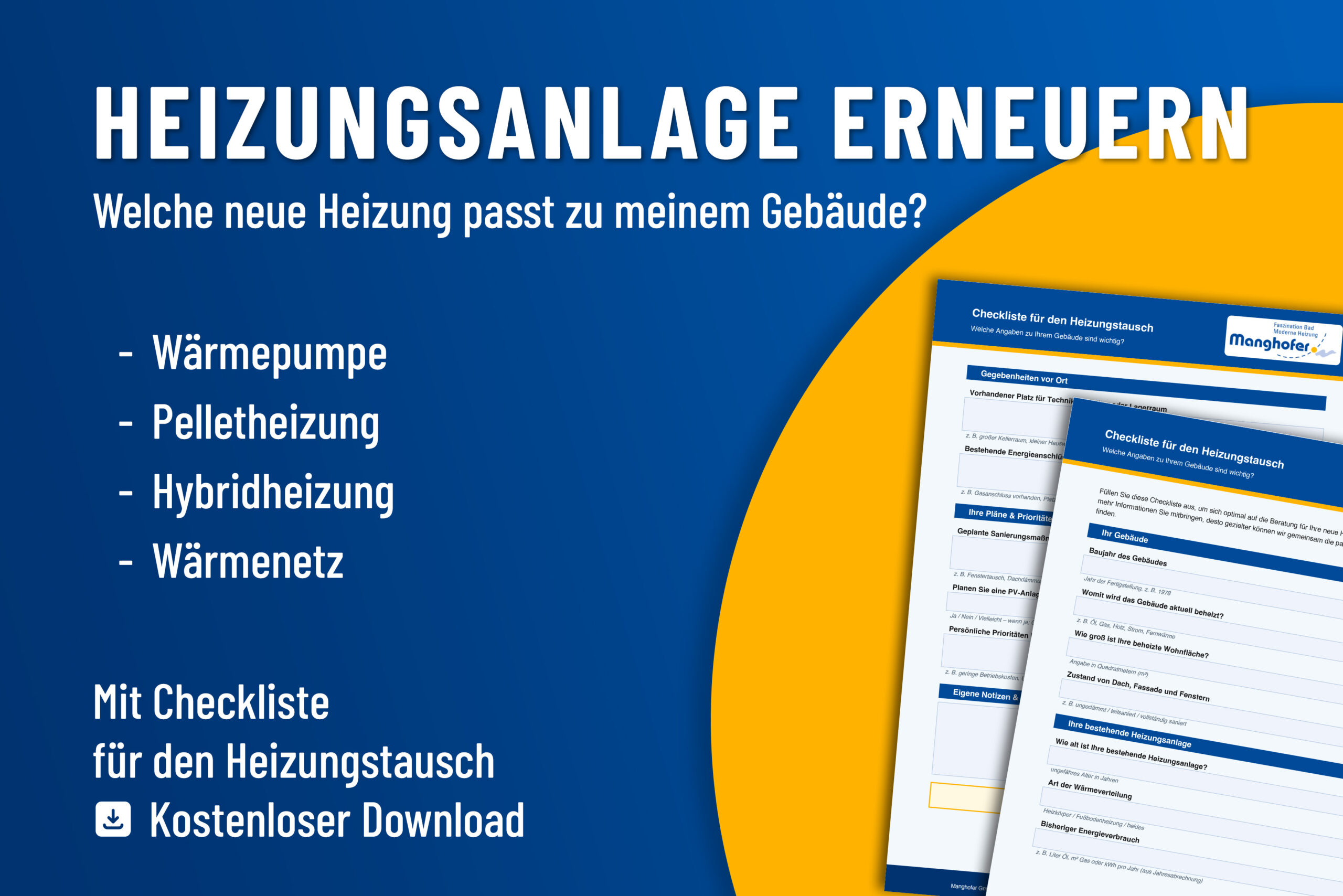 Blaue und gelbe Grafik mit der Überschrift "HEIZUNGSANLAGE ERNEUERN" und einer Abbildung einer Checkliste. Text listet Heizungsmöglichkeiten auf: Wärmepumpe, Pelletheizung, Hybridheizung, Wärmenetz. Die Checkliste steht zum kostenlosen Download bereit.